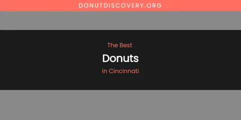 The Absolute Best Donuts in Cincinnati