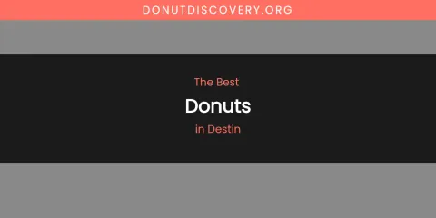 The Absolute Best Donuts in Destin