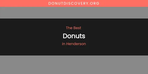The Absolute Best Donuts in Henderson