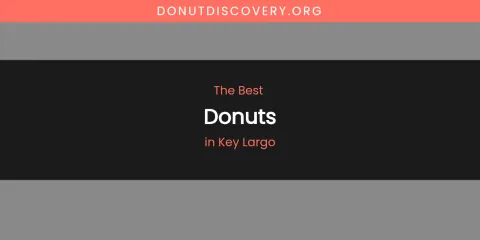 Key Largo's Best Donuts
