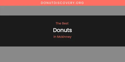 McKinney's Best Donuts