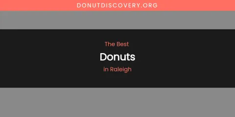 Raleigh's Best Donuts