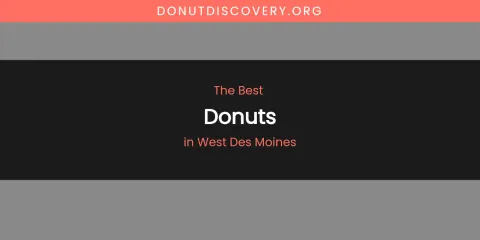 West Des Moines' Best Donuts
